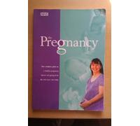 NHS The Pregnancy Book: Your Guide to a Healthy Pregnancy