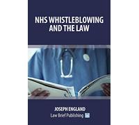 NHS Whistleblowing and the Law
