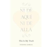 Ni De Aquí, Ni De Allá: Not From Here, Not From There...