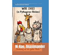 Ni Hao, Anaximander: Zwei Kreisläufe. Eine Ordnung. Die Visualisierung struktureller Normativität. (Edition Neue Wege)