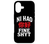 NI HAO FINE SHYT | FUNNY HUMOROUS CHINESE MANDARIN MEME Case for iPhone 17