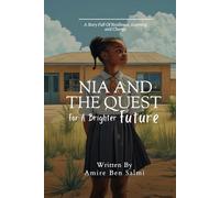 NIA AND THE QUEST FOR A BRIGHTER FUTURE