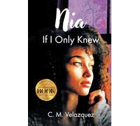 Nia: If I Only Knew