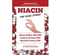 Niacin: The Real Story (2nd Edition)