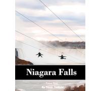 Niagara Falls: Niagara Falls: Thundering Waterfalls, Mist, Rainbows, Boat Tours and More
