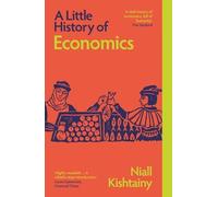 Niall Kishtainy - A Little History of Economics - Paperback - E245z