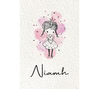Niamh: Personalized notebook with name Niamh | Birthday gift for women, girl, daughter, sister, mom ... | Little girl princess | 110 lined pages journal, small size 6x9 inches