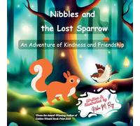 Nibbles And The Lost Sparrow