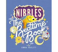 Nibbles: The Bedtime Book: (Nibbles)