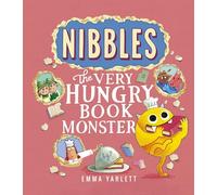 Nibbles: The Very Hungry Book Monster – Little Tiger Verlag