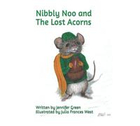 Nibbly Noo and The Lost Acorns