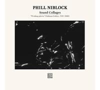 Niblock Phill - Phil Niblock: Sound Collages