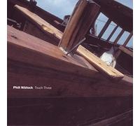 Niblock, Phill - Touch Three