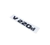 NIBOTT 3D Letters V260L V220d V250d V300d NIGHT EDITION Emblem Fit For Mercedes Benz V W447 Car Badge Trunk Nameplate Logo Sticker (Color : Glossy black V220d)