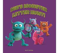 Nib's Monster Letter Hunt: A Silly Rhyming ABC Monster Book for Kids (Nib's Monster Adventures)