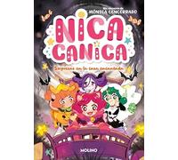 Nica Canica 6 - Sorpresas en la casa encantada (Peques)