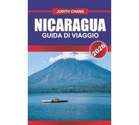 NICARAGUA Guida di viaggio 2026: Esplora la cucina canadese, le strade di ciottoli e i festival culturali nel Canada orientale