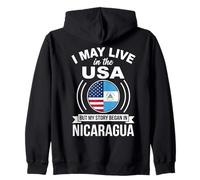 Nicaragua USA Heritage I May Live In The USA Zip Hoodie