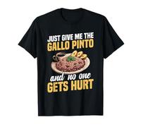 Nicaraguan Foodie Gallo Pinto Foodie Give Me Gallo Pinto T-Shirt