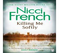 Nicci French Killing Me Softly Paperback Book Nicci French Multicolor