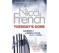 Nicci French - Tuesday's Gone A Frieda Klein Novel 2 - Paperba - C245z