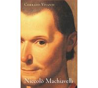 Niccol Machiavelli: An Intellectual Biography
