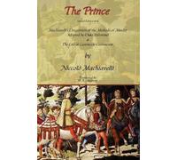 Niccolo Machiav The Prince - Special Edition with Machiavelli's Desc (Paperback)