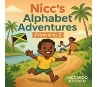 Nicc's Alphabet Adventures: From A-Z (The Coker Boys Series)