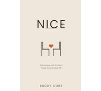 NICE: A Reckoning with the Word People Keep Handing Me