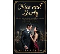 Nice and Lovely: Gefangen zwischen Macht, Obsession und einem CEO, der keine Grenzen kennt. Ein düsterer CEO-Dark-Romance-Roman