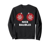 Nice Baubles XMAS Ugly Sweater Style Crude Sweatshirt
