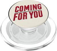 Nice Coming for you Speech PopSockets PopGrip for MagSafe