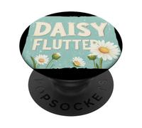 Nice Daisy Flutter Speech for Daisies PopSockets Adhesive PopGrip