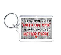 Nice Gift For Wifey - The World Would Be A Better Place - Novelty Present