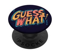 Nice Guess What Graphic Stamp for Man and Woman PopSockets Adhesive PopGrip