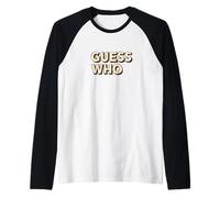 Nice Guess Who Speech for a Cool Look Raglan Baseball Tee