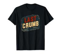 Nice Last Crumb Speech Costume for Boys and Girls T-Shirt