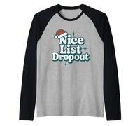 Nice List Dropout Funny Xmas Christmas Costume Raglan Baseball Tee
