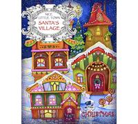 Nice Little Town - Christmas, Santa's Village: Adult Coloring Book (Stress Relieving Coloring Pages, Coloring Book for Relaxation)