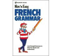 Nice ‘N Easy French Grammar