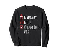 Nice Naughty AI Did My Homework Christmas List Shirt Xmas Sweatshirt