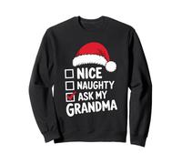 Nice Naughty Ask My Grandma Christmas List Xmas Sweatshirt