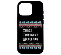Nice, Naughty, Coleman Christmas Ugly Sweater Style Case for iPhone 16 Pro