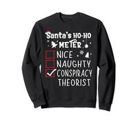 Nice Naughty Conspiracy Theorist Christmas Conspiracy Theory Sweatshirt