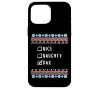 Nice, Naughty, Dax Christmas Ugly Sweater Style Case for iPhone 16 Pro Max