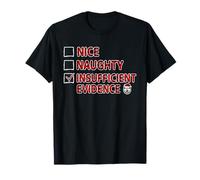 Nice Naughty Evidence Funny Joke Insufficient Xmas Husky T-Shirt