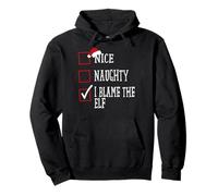 Nice Naughty I Blame The Elf Christmas Funny Xmas Design Pullover Hoodie