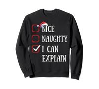 Nice Naughty I Can Explain Christmas List Xmas Santa Claus Sweatshirt