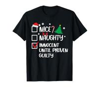 Nice Naughty Innocent Until Proven Guilty Christmas List T-Shirt