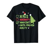 Nice Naughty Innocent Until Proven Guilty Christmas List T-Shirt
